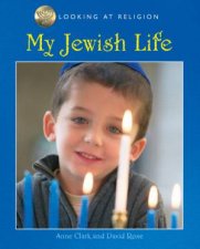 Looking At Religion My Jewish Life
