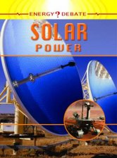 Energy Debate Solar Power Pros And Cons Of Energy