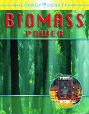 Energy Debate Biomass Power Pros And Cons Of Energy