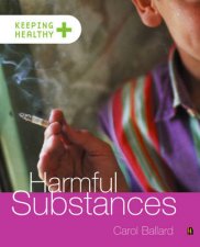 Keeping Healthy Harmful Substances