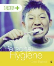 Keeping Healthy Personal Hygiene