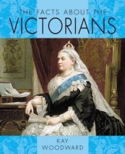 Facts About The Victorians