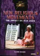 21st Century Debates New Religious Movements