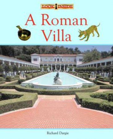 Look Inside: A Roman Villa by Peter Chrisp