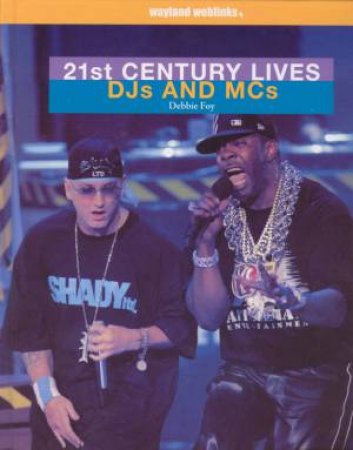 21st Century Lives: DJs And MCs by Debbie Foy