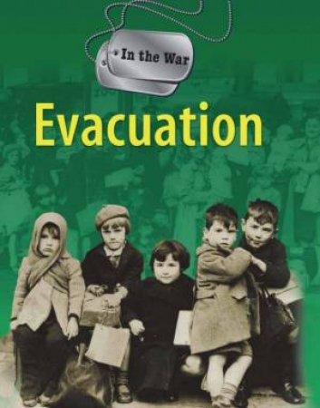 In The War: Evacuation by Simon Adams