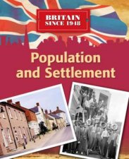 Britain Since 1948 Population and Settlement