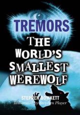 Tremors The Worlds Smallest Werewolf