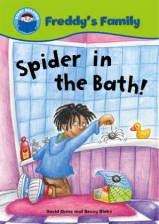 Freddy's Family: Spider In The Bath! by David Orme