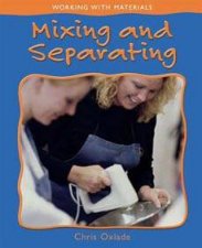 Working With Materials Mixing And Separating Materials