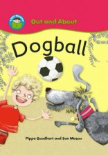 Start Reading Out and About Dogball