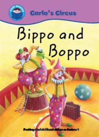 Start Reading: Carlo's Circus: Bippo Boppo by Penny Dolan