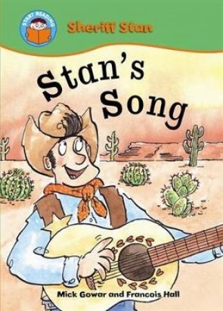 Sheriff Stan: Stan's Song by Mick Gowar