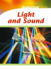 Science Files Light and Sound