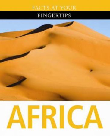 Facts at Your Fingertips: Africa by Derek Hall