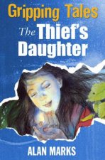 Gripping Tales The Thiefs Daughter