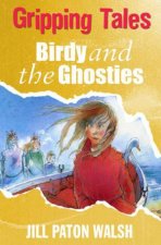 Gripping Tales Birdy and the Ghosties
