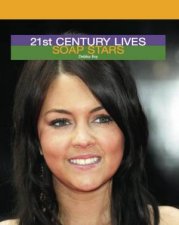 21st Century Lives Soap Stars