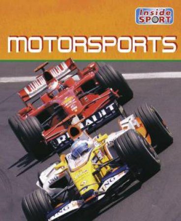 Inside Sport: Motorsports by Clive Gifford