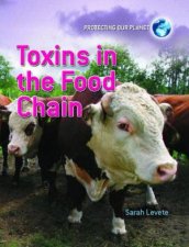 Protecting Our Planet Toxins in the Food Chain