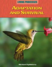 Living Processes Adaptions and Survival