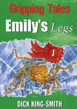 Gripping Tales Emilys Legs