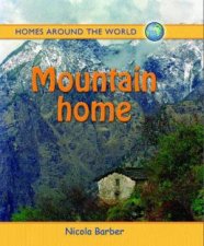 Homes Around the World Mountain Home