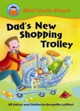 Start Reading Mad Uncle Albert Dads New Shopping Trolley