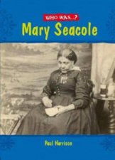 Who Was Mary Seacole