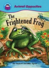 Start Reading Animal Opposites The Frightened Frog