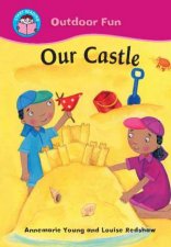 Start Reading Outdoor Fun Our Castle