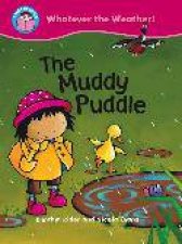Start Reading Whatever the Weather The Muddy Puddle