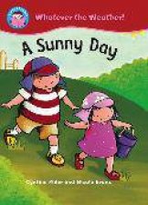 Start Reading Whatever the Weather Sunny Day