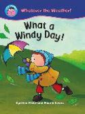Start Reading Whatever the Weather What a Windy Day