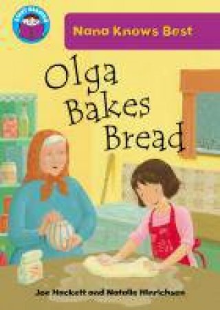 Olga Bakes Bread by Joe Hackett