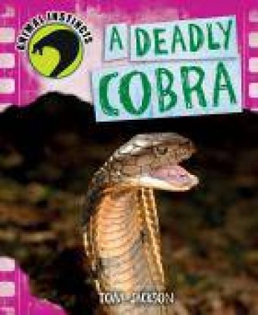 A Deadly Cobra by Tom Jackson