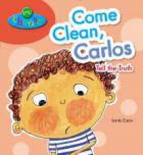 Come Clean Carlos Tell the Truth