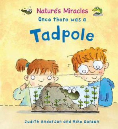 Once there was a Tadpole by Judith Anderson