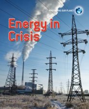Energy In Crisis