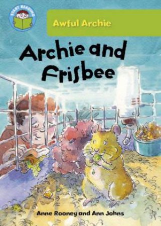 Archie And Frisbee by Anne Rooney