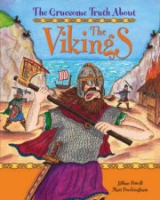 The Gruesome Truth About The Vikings