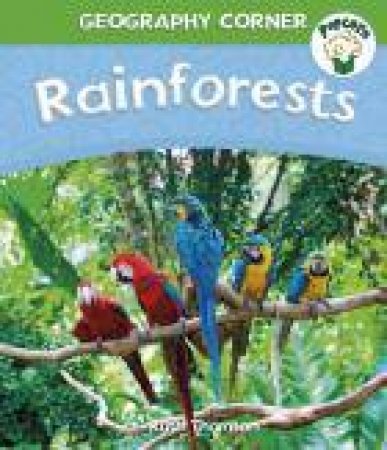 Geography Corner: Rainforests by Ruth Thomson
