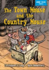 The Town Mouse  The Country Mouse