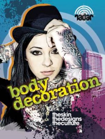 Radar: Art on the Street: Body Decoration by Adam Sutherland