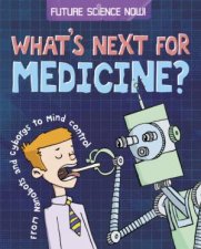 Future Science Now  Medicine