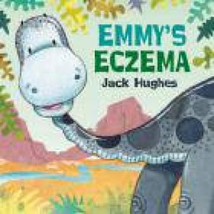 Emmy's Eczema by Jack Hughes