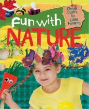 Clever Crafts For Little Fingers Fun With Nature