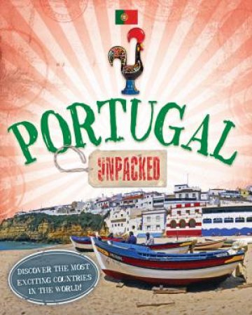 Unpacked!: Portugal by Susie Brooks