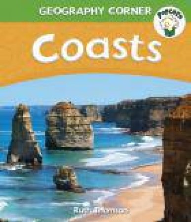 Geography Corner: Coasts by Ruth Thomson
