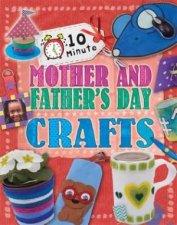 10 Minute Crafts Mothers and Fathers Day